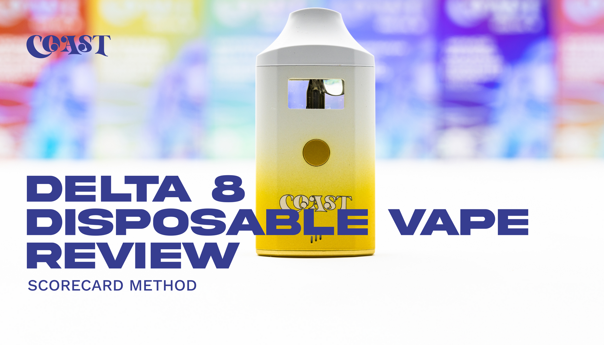 Delta 8 Disposable Vape Review: Scorecard Method Coast Smokes Delta 8 Disposable Vape Review: Scorecard Method Coast Smokes